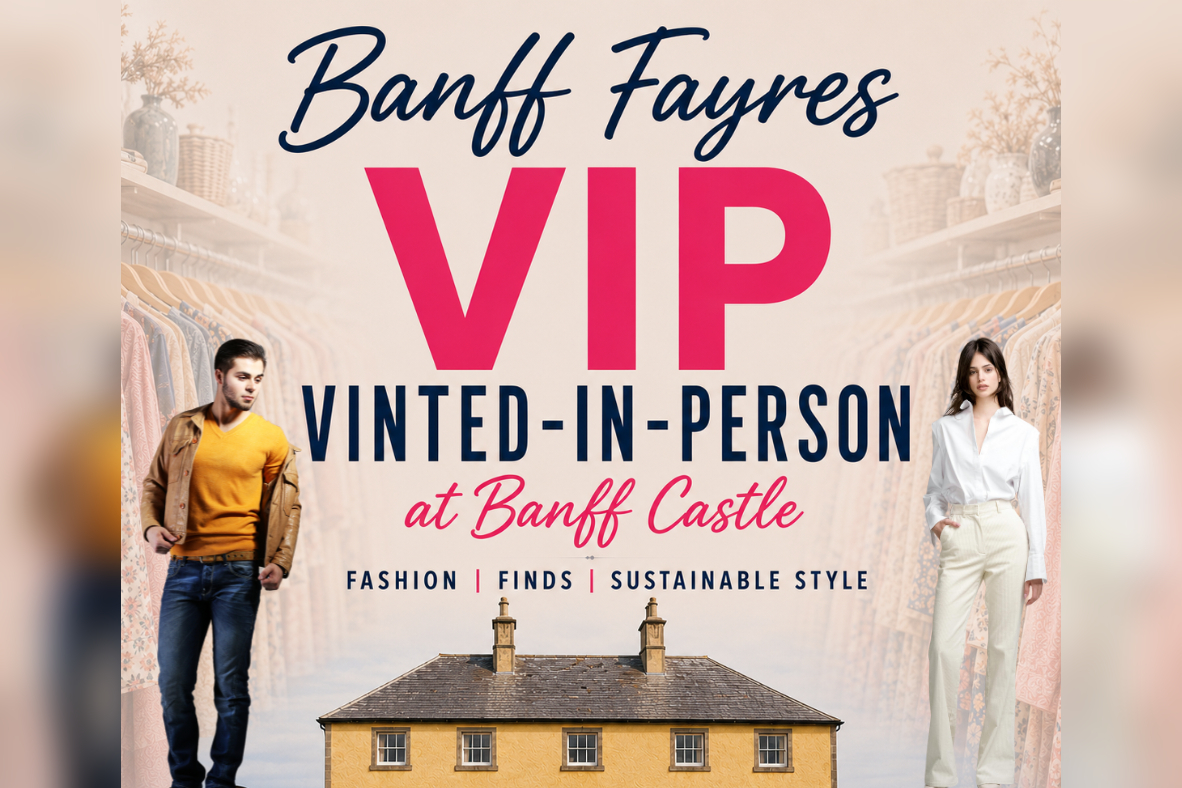 Banff Fayres VIP – Vinted-in-Person at Banff Castle in Banff