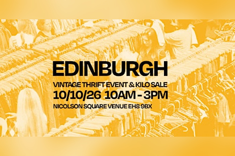 10th October - Edinburgh's BEST Vintage Kilo Sale in Edinburgh