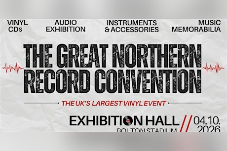 The Great Northern Record Convention in Horwich