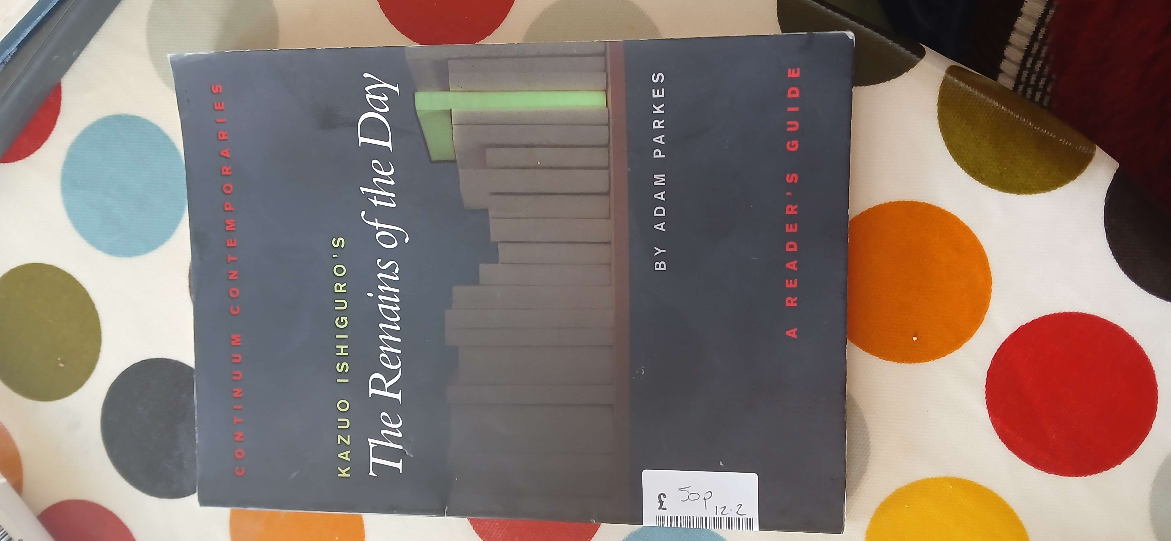 Kazuo Ishiguro Book bought at Compton Care Shop for £0.50